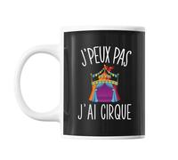 Mug Cirque J'peux Pas Noir Tasse Cadeau Personnalisé
