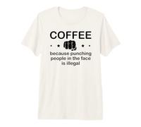 Mug Coffee Because Punching People in The Face is Illegal T-Shirt Haut de Gamme