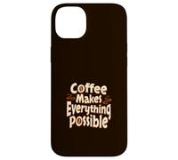 Mug « Coffee Makes Everything Possible » Coque pour iPhone 14 Plus
