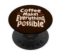 Mug « Coffee Makes Everything Possible » PopSockets PopGrip Adhésif