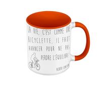 Mug de Couleur Qualité Premium Orange - Citations Célèbres Albert Einstein la Vie c'Est Comme une Bicyclette il Faut Avancer Pour ne Pas Perdre l'Équilibre - Tasse avec anse et intérieur de couleur