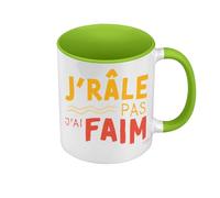 Mug de Couleur Qualité Premium Vert - J'râle pas j'ai Faim Humour Expression - Tasse avec anse et intérieur de couleur
