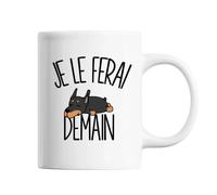 Mug Doberman Je Le Ferai Demain Tasse Cadeau Personnalisé