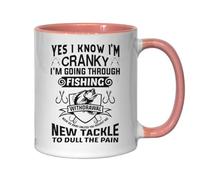 Mug en céramique rose avec inscription « Yes I Know I'm Cranky I'm Going Through Fishing Withdrawal »
