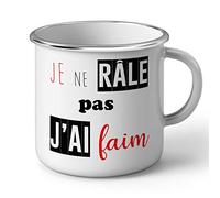 Mug en Métal Emaillé Je Ne Rale Pas J'ai Faim Humour Drole