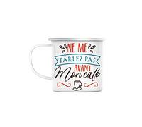 Mug en Métal Emaillé Ne Me Parlez Pas Avant Mon Café Expresso