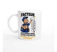 Mug Facteur Votre Courrier Arrive Toujours à Destination Même Quand Tout | Mug Humour Facteur - Idée Cadeau Originale
