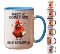 Mug fantaisie amusant - Here We F**King Go Again... I Mean Good Morning, tasse à café sarcastique drôle, tasse de poulet Grum-py pour maman, sœur, meilleure amie, collègue, bleu
