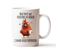 Mug fantaisie humoristique - Here We F*cking Go Again... I Mean Good Morning, tasse à café sarcastique drôle de 325 ml, tasse à café grincheuse pour maman, sœur, meilleure amie, collègue, patron