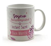 MUG FEMININ Joyeux Anniversaire Instant sucré...bien mérité