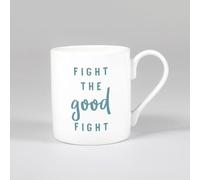 Mug Fight The Good Fight