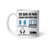 Mug Guatemala ce que je fais durant mon temps libre Tasse humour voyage