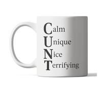 Mug humoristique avec inscription « Calm Unique Nice Terrifying » - Tasse à café avec acronyme audacieux - Cadeau impertinent pour les femmes, les amis ou les collègues avec un sens sombre de l'humour