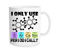 Mug humoristique avec inscription « I Only Use Periodically » - Tasse périodique pour étudiant en chimie - Drôle, sarcastique, cadeau d'anniversaire inspirant pour amis, collègues, papa, maman - Tasse