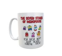 Mug humoristique avec inscription The Seven Stages of Menopause - Cadeau pour femme fille