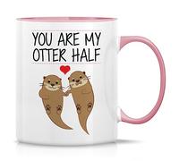 Mug humoristique en céramique avec inscription « You are My Otter Half Other Half Other Half » 325 ml - Drôle, sarcasme, sarcastique, motivant, cadeau d'anniversaire inspirant