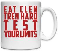 Mug humoristique en céramique blanche avec inscription « Eat Clen Tren Hard Test Your Limits »