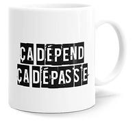 Mug Humour Ca Dépend Ca Dépasse Tasse Message drôle Film Cinéma. Idée Cadeau Original Citation Culte pour Ami Couple Amoureux Collègue Frère Sœur Pote Copain Mari pour Anniversaire Noël Plaisir.