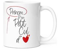 Mug Humour Personnalisable Petit Cul Tasse Message drôle Sexy Personnalisé Prénom. Idée Cadeau Original Femme Homme Ami Couple Collègue Copain Copine Pour Anniversaire Noël Fête.