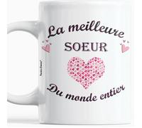 Mug idée Cadeau soeur Anniversaire plaisir d'offrir à Noël La Meilleure Soeur Du Monde Entier