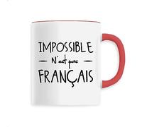Mug Impossible n'est pas français - Imprimé en France - Tasse originale en céramique - Cadeau Anniversaire French Touch Punchlines original rigolo (Rouge)