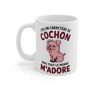 Mug J'Ai Un caractère de Cochon, mais Tout Le Monde m'adore - idée Cadeau Humour Mug Size 11oz
