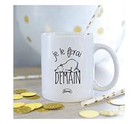 Mug JE LE FERAI DEMAIN