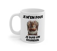 Mug Je m'en Fous, Je suis Un écureuil avec Écureuil Croisant Les Bras - Tasse Céramique 325ml - Cadeau Humour et Attitude Mug Size 11oz
