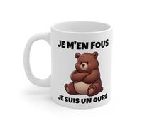 Mug Je m'en Fous, Je suis Un Ours - Tasse Céramique 325ml avec Ours Croisant Les Bras - Cadeau Humour et Attitude Mug Size 11oz
