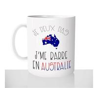 Mug Je Peux Pas J'me Barre en Australie - Tasse Cadeau - Idée Cadeaux Australia - Kangourou Voyage Vacances Visa