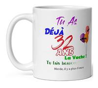 Mug joyeux anniversaire 32 ans humour tasse trente deux ans tasse drole haute qualité idée cadeau rigolo trentaine fete Noel homme femme ami collegue copain pote famille