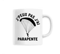 Mug J'peux pas j'ai parapente - Imprimé en France - Tasse originale en céramique - Cadeau Aviation je peux pas j'ai original rigolo (Blanc)
