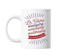 Mug La Future Meilleure Assistante Maternelle Du Monde Entier Tasse Cadeau Personnalisé