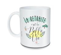 Mug La retraite c’est la belle vie