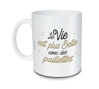 Mug La vie est plus belle avec des paillettes