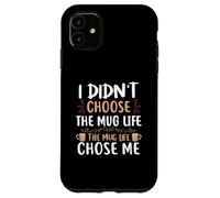 Mug Life Chose Me Barista pour Barman Coque pour iPhone 11