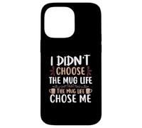 Mug Life Chose Me Barista pour Barman Coque pour iPhone 14 Pro Max