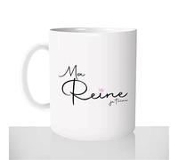 Mug Ma Reine Je T'aime - Tasse Cadeau Idées Cadeaux Original - Femme Saint-Valentin - Amour Couple Couronne Coeur