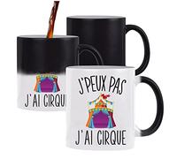 Mug Magique J'peux pas Cirque | Tasse Humour