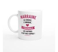 Mug Marraine La Seule L'Unique L'Originale Les Autres Des Copies | idée cadeau originale