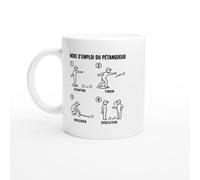 Mug Mode d'Emploi du Pétanqueur Pointer Tirer Mesurer Discuter | Mug Rigolo Pétanqueur - Idée Cadeau Originale