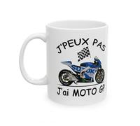 Mug Moto GP - J'peux pas j'ai grand prix - Tasse originale en céramique (Modèle6)
