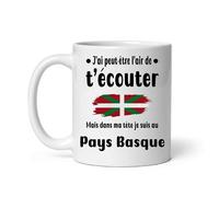 Mug Pays Basque j'ai peut-être l'air de t'écouter humour voyage Tasse