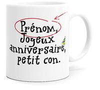 Mug Personnalisable Joyeux Anniversaire Petit Con Homme Humour Prénom Tasse Message Drôle Personnalisé. Idée Cadeau Original pour Ami Collègue Copain Mari Fiancé Amoureux. Souriez dès le Réveil.