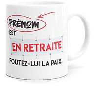 Mug Personnalisable Retraite Humour Prénom Tasse Message Drôle Personnalisé. Idée Cadeau Original Départ Retraite Pot Mutation Bureau Travail pour Retraité Ami Homme Femme Anniversaire Noël Fête.