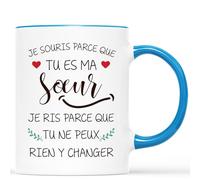 Mug Personnalisé - Je Souris Parce Que Tu Es Ma Soeur Je Ris Parce Que Tu Ne Peux Rien Y Changer - Cadeau Soeur, Cadeau Personnalisé Soeur, Tasse Soeur, Mug Soeur Personnalisé