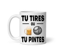 Mug pétanque tu tires ou tu pintes apéro alcool drôle Tasse pétanque