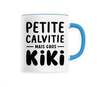 Mug Petite calvitie, gros kiki - Imprimé en France - Tasse originale en céramique - Cadeau Anniversaire Chauve Humour original rigolo (Bleu)