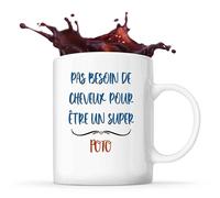 Mug Poto Pas Besoin de Cheveux | Tasse Cadeau Famille Amis Anniversaire Noël