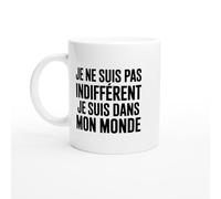 Mug retraite - Je ne suis pas indifférent je suis dans mon monde - Mug humour - tasse anniversaire - idée cadeau homme - tasse fun original